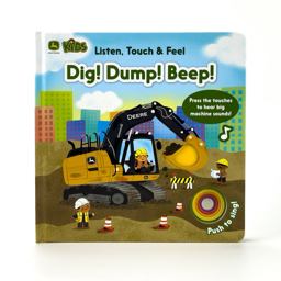 John Deere Kids Listen Touch and Feel Dig! Dump! Beep!