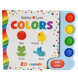 Babies Love Colors (Pop-A-Sound)