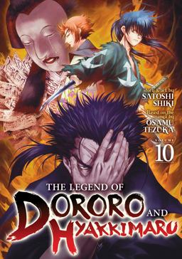The Legend of Dororo and Hyakkimaru Vol. 10 The Legend of Dororo and Hyakkimaru Vol. 10