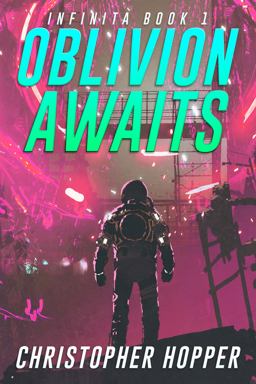Oblivion Awaits (Infinita Book 1)