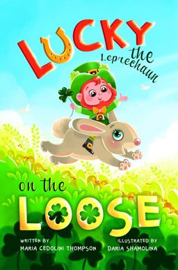 Lucky the Leprechaun on the Loose Lucky the Leprechaun on the Loose