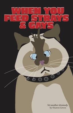 When You Feed Strays and Gays