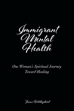 Immigrant Mental Health