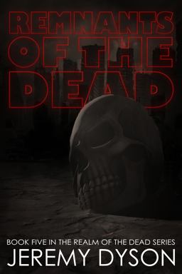 Remnants of the Dead