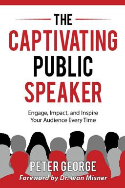 The Captivating Public Speaker