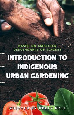 Introduction to Indigenous Urban Gardening