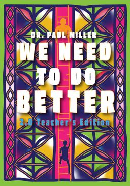 We Need to Do Better 2.0 - Teacher's Edition