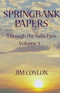 Springbank Papers Volume 3