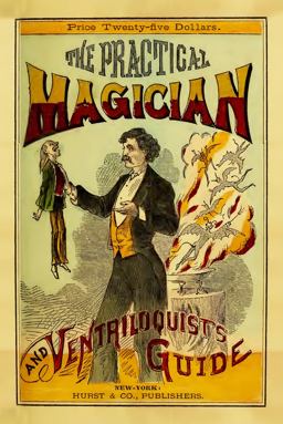 The Practical Magician and Ventriloquist's Guide