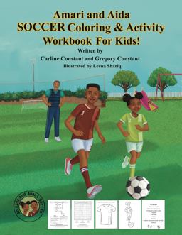 Amari and Aida SOCCER Coloring & Activity Workbook for Kids!