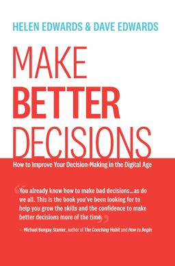 Make Better Decisions