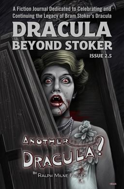 Dracula Beyond Stoker Issue 2.5