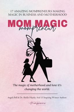 Mom Magic Mompreneur