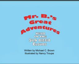 Mr. B's Great Adventures: Mr. B's Great Adventures: