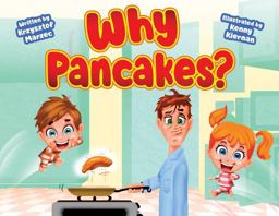 Why Pancakes?
