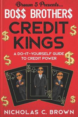 Brown 5 Presents Boss Brothers Credit Kings