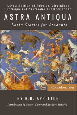 Astra Antiqua: Latin Stories for Students