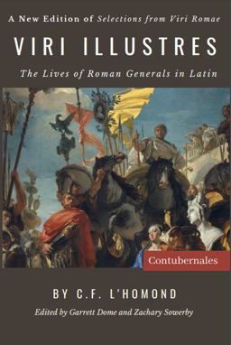 Viri Illustres: the Lives of Roman Generals in Latin