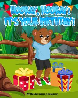 Hooray, Hooray! It's Your Birthday! Hooray, Hooray! It's Your Birthday!