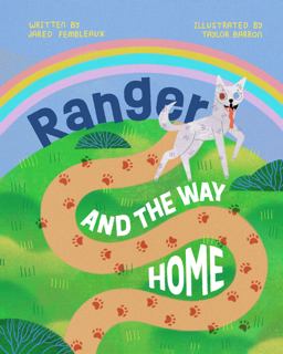 Ranger and the Way Home