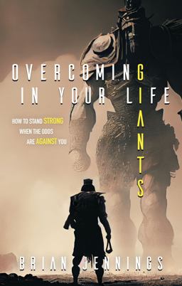 Overcoming Giants in Your LIfe