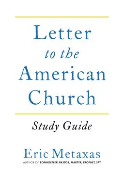 Letter to the American Church Study Guide Letter to the American Church Study Guide